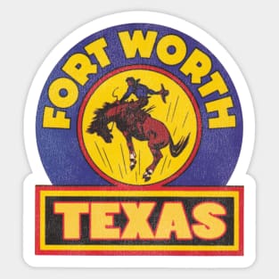 Vintage Fort Worth Texas Cowboy Rodeo Travel Souvenir Sticker